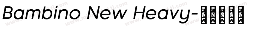 Bambino New Heavy字体转换